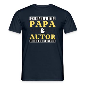 Ich habe 2 Titel Papa und Autor - Männer T-Shirt - Navy - Vorne - AI Model Male 178 light (178cm)