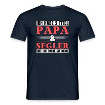 Ich habe 2 Titel Papa und Segler - Männer T-Shirt - Navy - Vorne - AI Model Male 178 light (178cm)