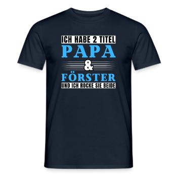 Ich habe 2 Titel Papa und Förster - Männer T-Shirt - Navy - Vorne - AI Model Male 178 light (178cm)