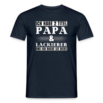 Ich habe 2 Titel Papa und Lackierer - Männer T-Shirt - Navy - Vorne - AI Model Male 178 light (178cm)