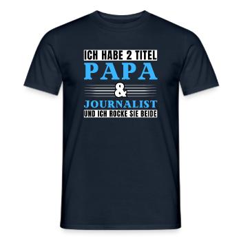 Ich habe 2 Titel Papa und Journalist - Männer T-Shirt - Navy - Vorne - AI Model Male 178 light (178cm)