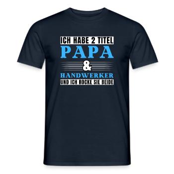 Ich habe 2 Titel Papa und Handwerker - Männer T-Shirt - Navy - Vorne - AI Model Male 178 light (178cm)