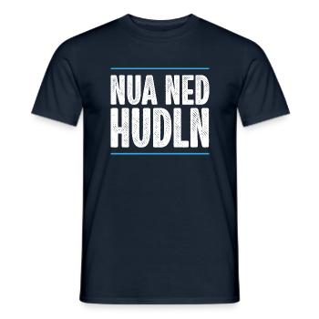 NUA NED HUDLN | BAYRISCH | DIALEKT - Männer T-Shirt - Navy - Vorne - AI Model Male 178 light (178cm)