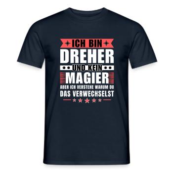 Ich bin Dreher und kein Magier - Männer T-Shirt - Navy - Vorne - AI Model Male 178 light (178cm)