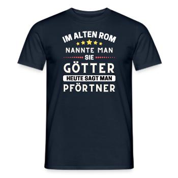 Im alten Rom waren Sie Götter. Heute Pförtner - Männer T-Shirt - Navy - Vorne - AI Model Male 178 light (178cm)