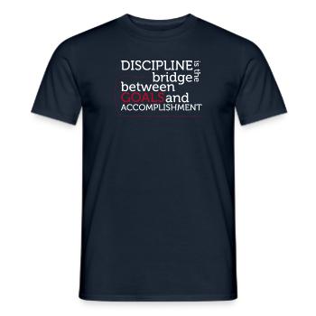 Discipline is the bridge - Men's T-Shirt - navy - Front - AI Model Male 178 light (178cm)