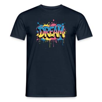 DREAM Graffiti Design voller Farbe und Motivation - Männer T-Shirt - Navy - Vorne - AI Model Male 178 light (178cm)