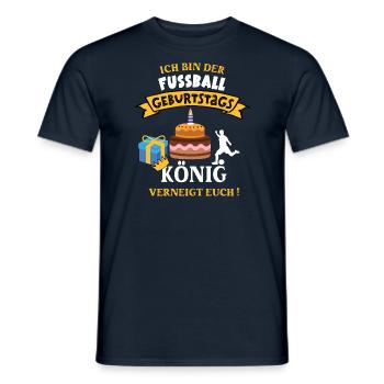 Fussball König Geburtstag Spieler Trainer Fußball - Männer T-Shirt - Navy - Vorne - AI Model Male 178 light (178cm)