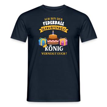 Federball König Geburtstag Spieler Badminton Geb - Männer T-Shirt - Navy - Vorne - AI Model Male 178 light (178cm)
