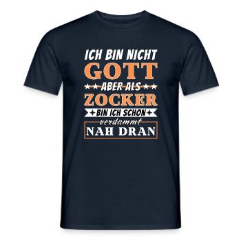 Ich bin nicht Gott aber als Zocker nah dran - Männer T-Shirt - Navy - Vorne - AI Model Male 178 light (178cm)