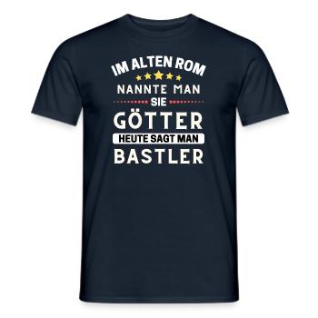 Im alten Rom waren Sie Götter. Heute Bastler - Männer T-Shirt - Navy - Vorne - AI Model Male 178 light (178cm)