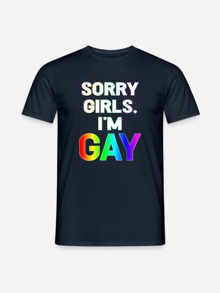 Désolé les filles, je suis gay - T-shirt homme - marine