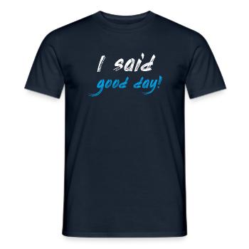 Lustiges T-Shirt, Sweatshirt, Kapuzenpullover mit dem Zitat - Männer T-Shirt - Navy - Vorne - AI Model Male 178 light (178cm)
