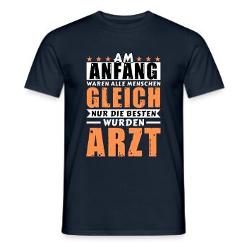 Am Anfang waren alle gleich - Arzt Edition - Männer T-Shirt - Navy - Vorne - AI Model Male 178 light (178cm)