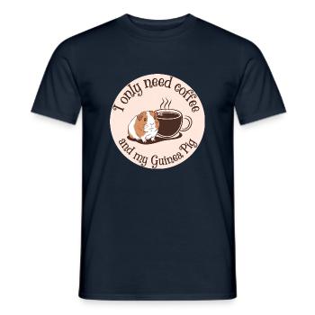 Brauche nur Kaffee und mein Meerschweinchen - Männer T-Shirt - Navy - Vorne - AI Model Male 178 light (178cm)