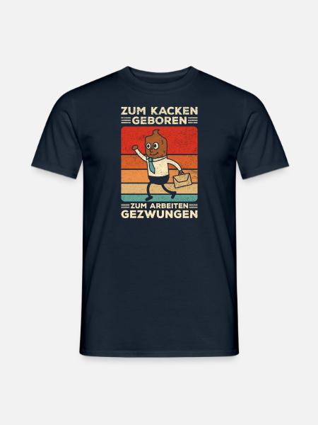 Kacken Witziger Spruch Kacke Scheiße Toiletten - Männer T-Shirt - Navy