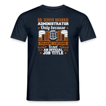 SQL Server Database Administrator Job Title - Men's T-Shirt - navy - Front - AI Model Male 178 light (178cm)
