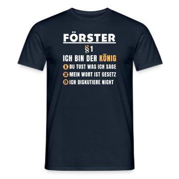 Förster Geschenk - Ich bin der König - Männer T-Shirt - Navy - Vorne - AI Model Male 178 light (178cm)