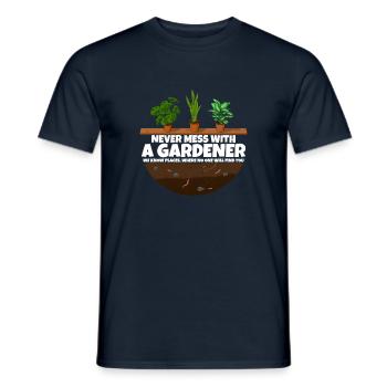 Never mess with a Gardener I Funny Garden shirt - Männer T-Shirt - Navy - Vorne - AI Model Male 178 light (178cm)
