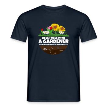 Never mess with a Gardener I Funny Garden shirt - Männer T-Shirt - Navy - Vorne - AI Model Male 178 light (178cm)