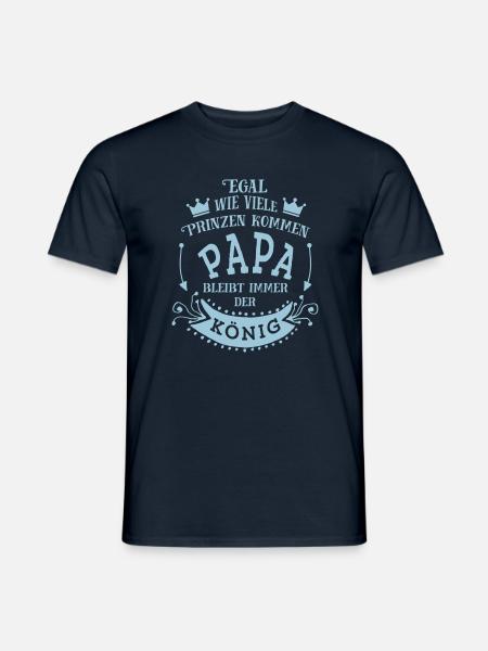 Papa bleibt der König - Männer T-Shirt - Navy