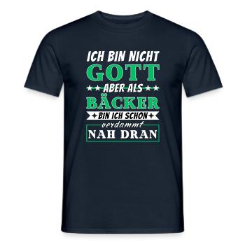 Ich bin nicht Gott aber als Bäcker nah dran - Männer T-Shirt - Navy - Vorne - AI Model Male 178 light (178cm)
