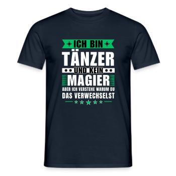 Ich bin Tänzer und kein Magier - Männer T-Shirt - Navy - Vorne - AI Model Male 178 light (178cm)