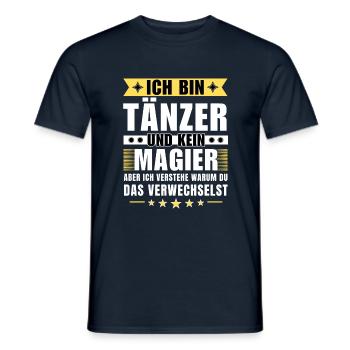 Ich bin Tänzer und kein Magier - Männer T-Shirt - Navy - Vorne - AI Model Male 178 light (178cm)