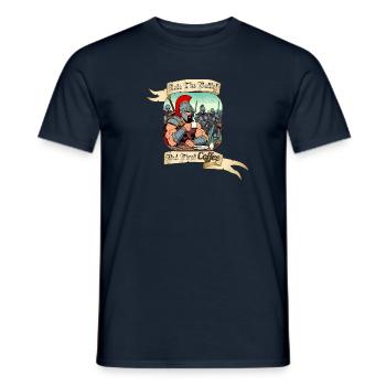 INTO THE BATTLE BUT FIRST COFFEE - Männer T-Shirt - Navy - Vorne - AI Model Male 178 light (178cm)