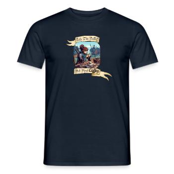 INTO THE BATTLE BUT FIRST COFFEE - Männer T-Shirt - Navy - Vorne - AI Model Male 178 light (178cm)