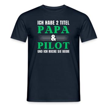Ich habe 2 Titel Papa und Pilot - Männer T-Shirt - Navy - Vorne - AI Model Male 178 light (178cm)