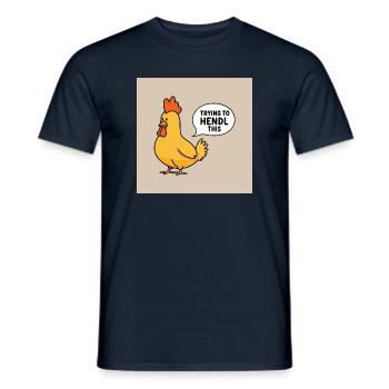 Huhn "Trying to hendl this" - Männer T-Shirt - Navy - Vorne - AI Model Male 178 light (178cm)