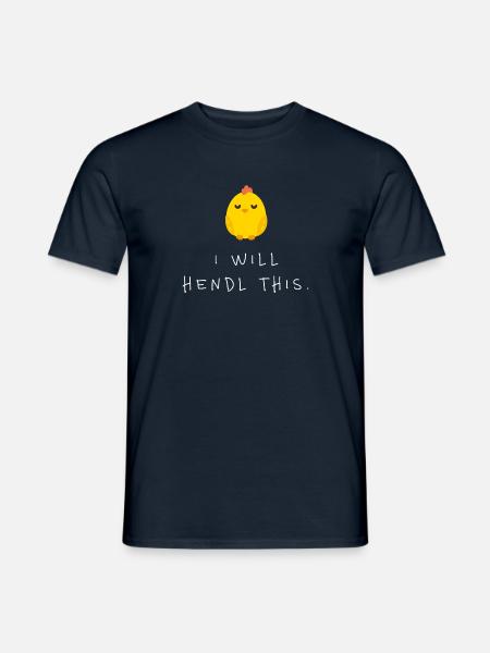 I Will Hendl This Süßes Küken minimalistisch - Männer T-Shirt - Navy