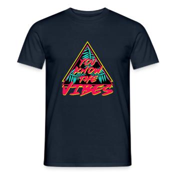 you now the vibez - Men's T-Shirt - navy - Front - AI Model Male 178 light (178cm)
