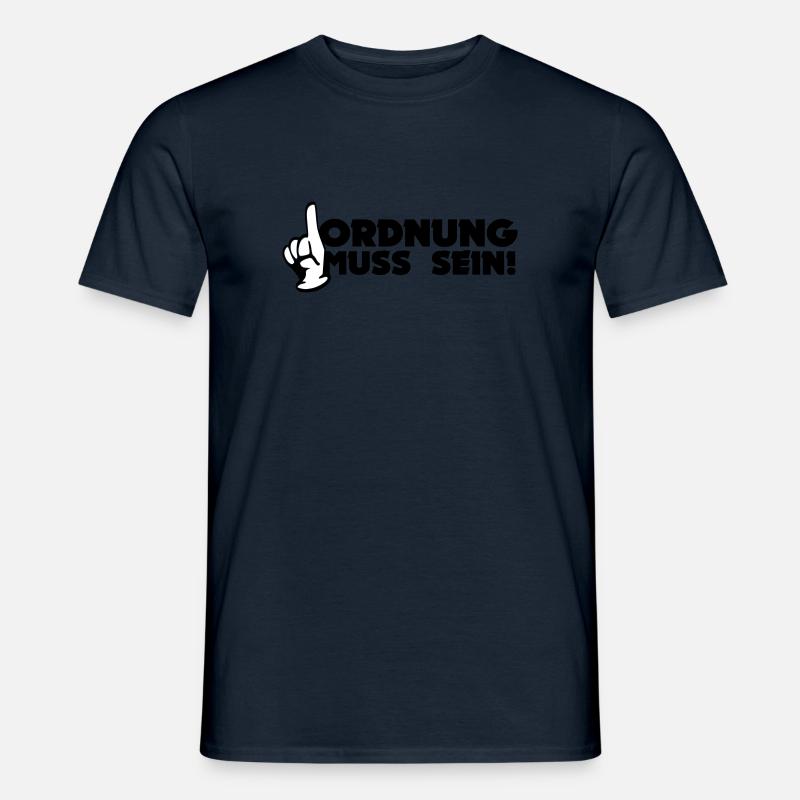 Ordnung Muss Sein! - Männer T-Shirt - Navy
