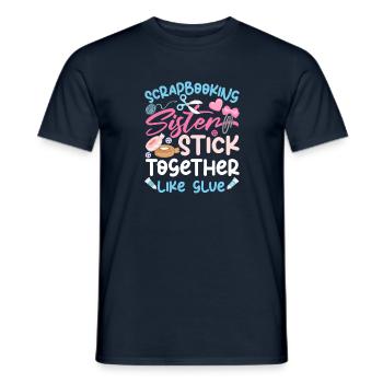 Scrapbooking Sisters Funny Crafting - Men's T-Shirt - navy - Front - AI Model Male 178 light (178cm)