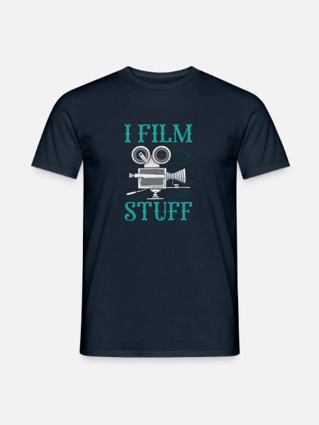 I Film Stuff Filmmaker Film Making Movie Director - Men's T-Shirt - navy