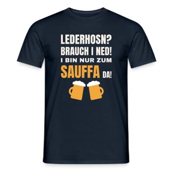 Lederhosn brauch i ned - Sauffa Volksfest Spruch - Männer T-Shirt - Navy - Vorne - AI Model Male 178 light (178cm)