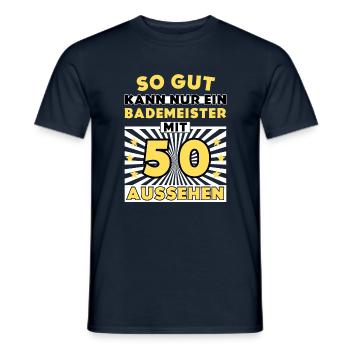 So gut kann nur ein Bademeister mit 50 aussehen - Männer T-Shirt - Navy - Vorne - AI Model Male 178 light (178cm)