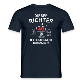 Dieser Richter ist 40. Schonend behandeln - Männer T-Shirt - Navy - Vorne - AI Model Male 178 light (178cm)