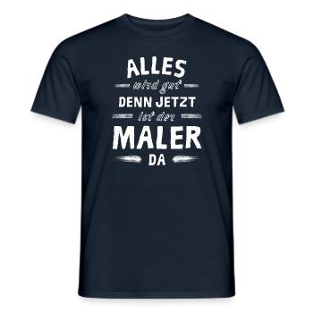 Alles wird gut denn jetzt ist der Maler da - Männer T-Shirt - Navy - Vorne - AI Model Male 178 light (178cm)