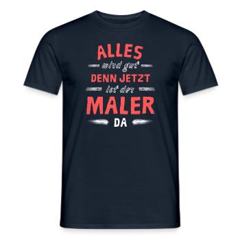 Alles wird gut denn jetzt ist der Maler da - Männer T-Shirt - Navy - Vorne - AI Model Male 178 light (178cm)