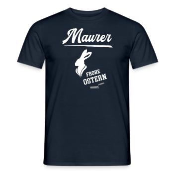 Maurer Frohe Ostern Ostergeschenk Bauunternehmen - Männer T-Shirt - Navy - Vorne - AI Model Male 178 light (178cm)