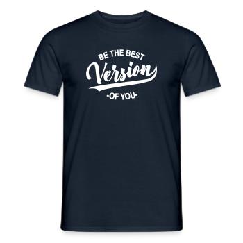 Be the best version of you Motivate motivation - Men's T-Shirt - navy - Front - AI Model Male 178 light (178cm)