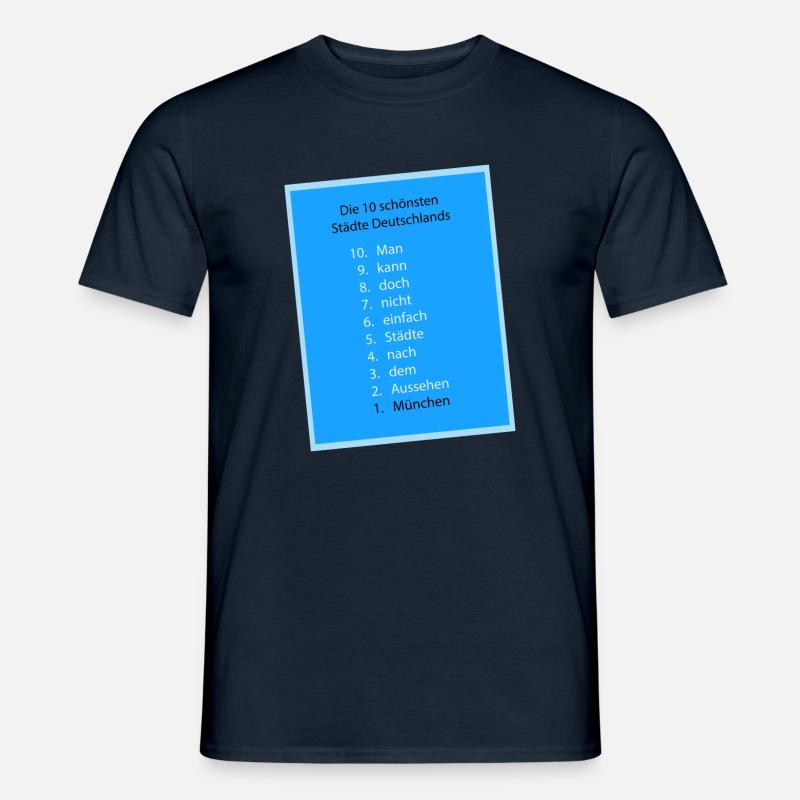 München ist einfach die Schönste! - Männer T-Shirt - Navy