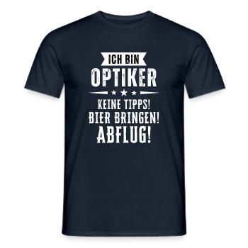 Ich bin Optiker - Keine Tipps! Bier bringen! - Männer T-Shirt - Navy - Vorne - AI Model Male 178 light (178cm)