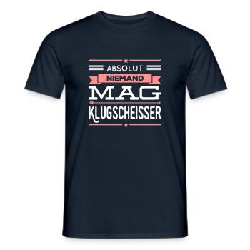 Absolut niemand mag Klugscheisser - rotweiss - Männer T-Shirt - Navy - Vorne - AI Model Male 178 light (178cm)
