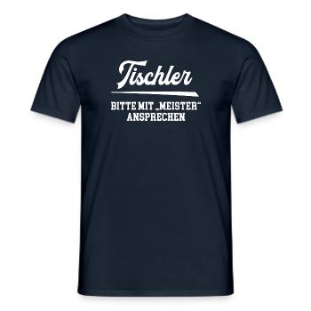 Tischler Meister Prüfung bestanden Tischlermeister - Männer T-Shirt - Navy - Vorne - AI Model Male 178 light (178cm)