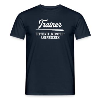 Trainer Meister Trainermeister Coach Teamtrainer - Männer T-Shirt - Navy - Vorne - AI Model Male 178 light (178cm)