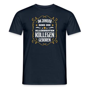 Januar Geburtstag Kollege Geb Kollegen Arbeit Job - Männer T-Shirt - Navy - Vorne - AI Model Male 178 light (178cm)